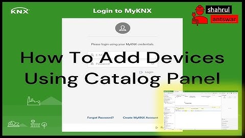 KNX System How To Add Devices Using Catalog Panel In The ETS Software | Electrical Engineering Basic