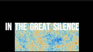 In the Great Silence – Teaser (Fermi paradox documentary) News