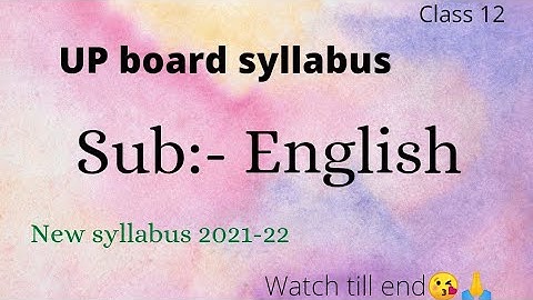 30% reduced Based on Ncert | Class 12 | New English Syllabus|. [Up Board] 2021-2022.