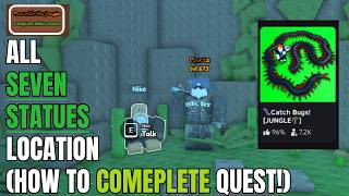 How To Complete Become The Jungle Quest In Catch A Bug! (All 7 statues locations!) screenshot 4