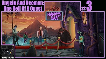 Angelo And Deemon: One Hell Of A Quest Playthrough | Part 3