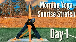 DAY 1 - Sunrise Stretch - 7 Day Morning Yoga Challenge