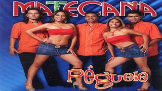 MATECAÑA ORQUESTA - Exitos Pegaditos (Sus Mejores Canciones)