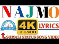 NAJMO | Somali Status Song Video | WhatsApp Status Video | 4K | HD | 2019
