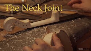 MAKING A VIOLIN | The NECK JOINT | Step 19 | Amati Model