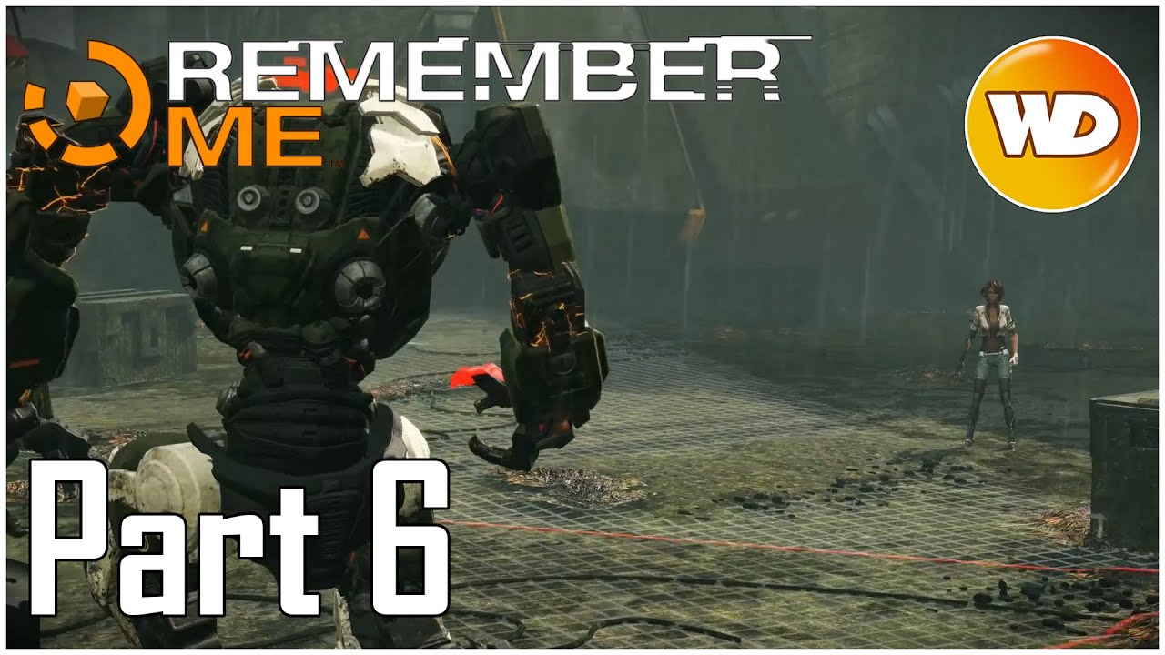 Remember Me walkthrough part 6 Zorn. Pourquoi persister ? YouTube