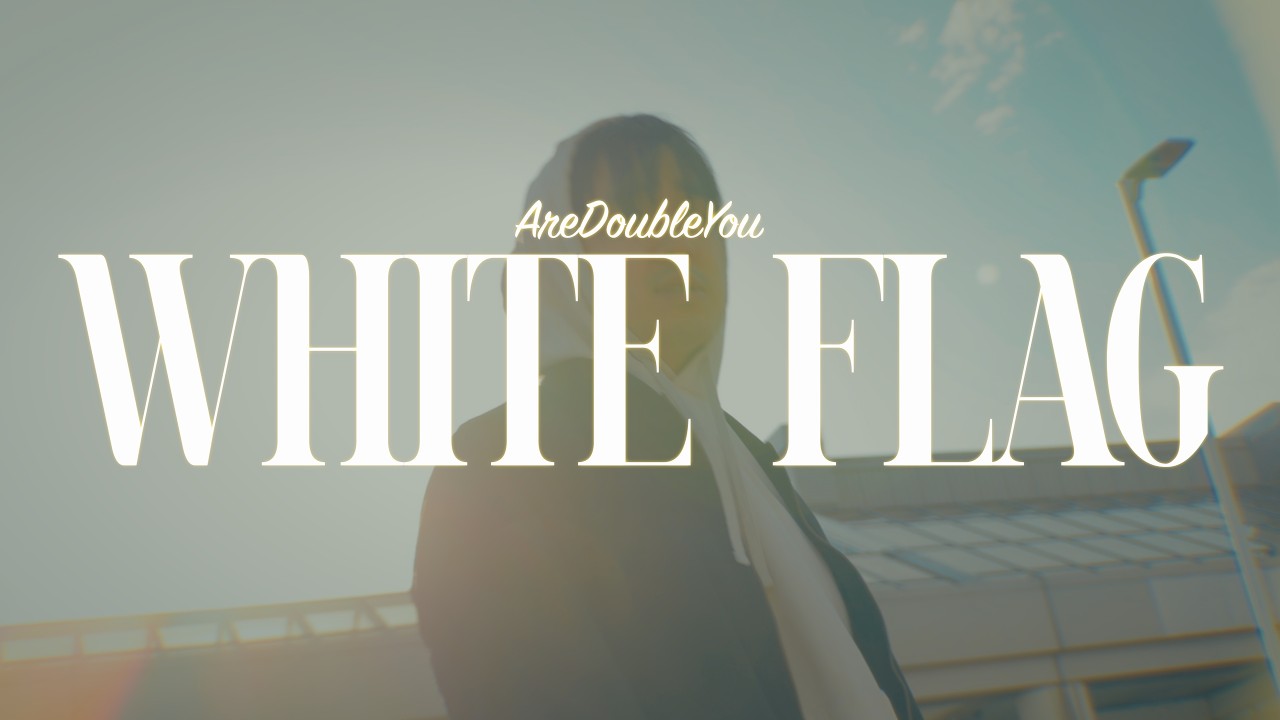 Guarda AreDoubleYou - "White Flag" (Official Music Video) su YouTube Guarda AreDoubleYou - "White Flag" (Official Music Video) su YouTube
