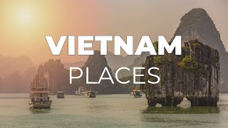 Top 10 Places to Visit in Vietnam - Travel Video
