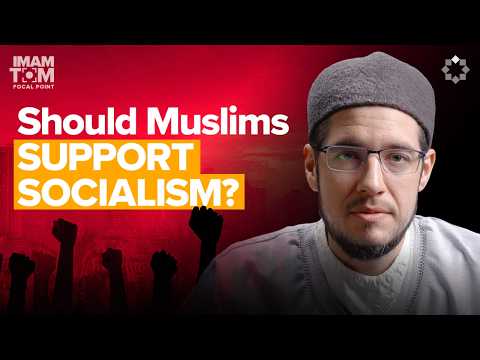 Capitalism Vs Socialism Which Side Does Islam Take Focal Point With Imam Tom Facchine