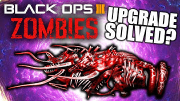 Black Ops 3 Zombies - Apothicon Servant Upgrade Solved? (Wonder Weapon Upgrade)
