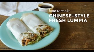 How to Make Chinese-style Fresh Lumpia | Yummy Ph