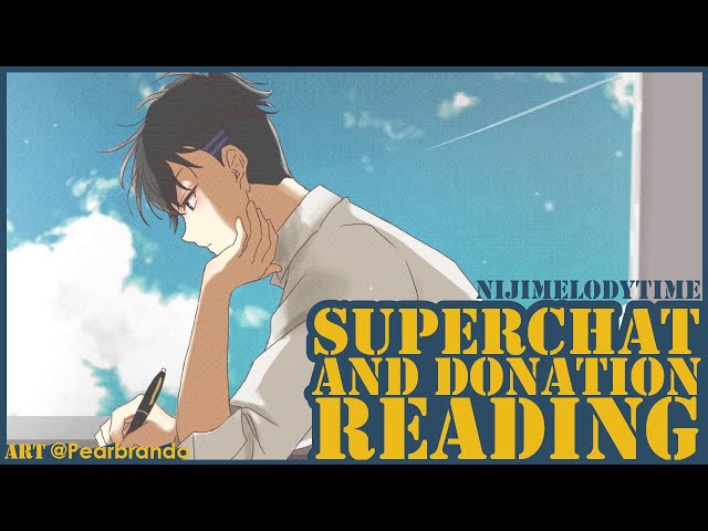 【Freetalk】 Relay Superchat & Donation Reading 【NIJISANJI / にじさんじ】のサムネイル