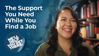 The Support You Need While You Find a Job