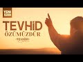 Tevhid Özümüzdür Tevhidî Uyanış