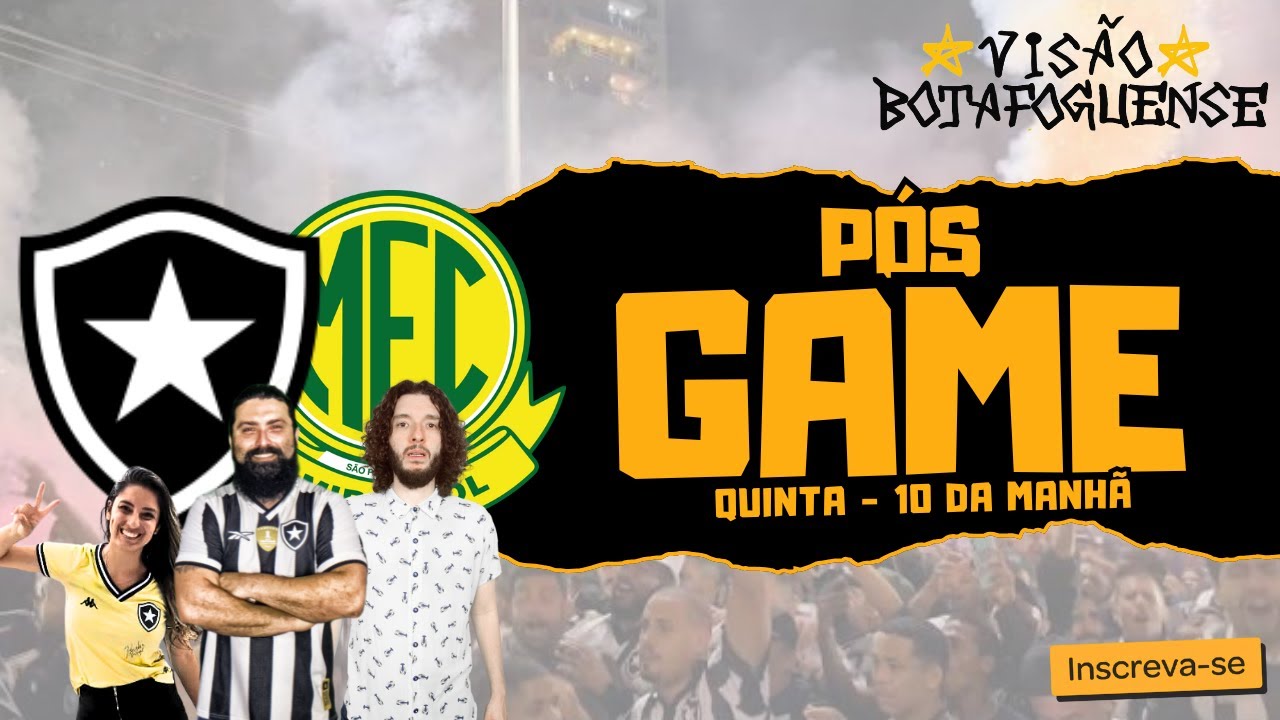Botafogo Agora - Pós Jogo / BOTAFOGO X Mirassol - YouTube