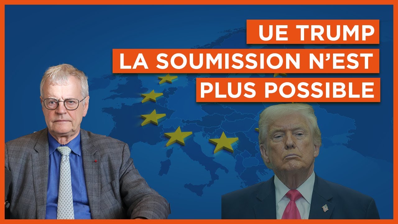 UE Trump : la soumission n’est plus possible