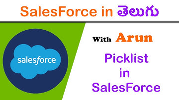 How to create Picklist in Salesforce (Session 17) | Salesforce in Telugu | Arun