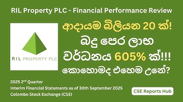 RIL Property PLC Financial Results 2025 Q2 | Massive Revenue Jump Explained | CSE Reports Hub