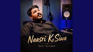 Naasri Ke Siwa