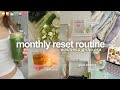 Monthly reset routine  goalsetting cleaning  self care