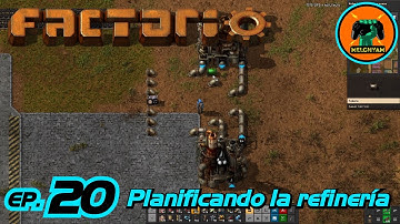 FACTORIO 1.0  "LA BASE DEFINITIVA" // EP. 20 - PLANIFICANDO LA REFINERÍA