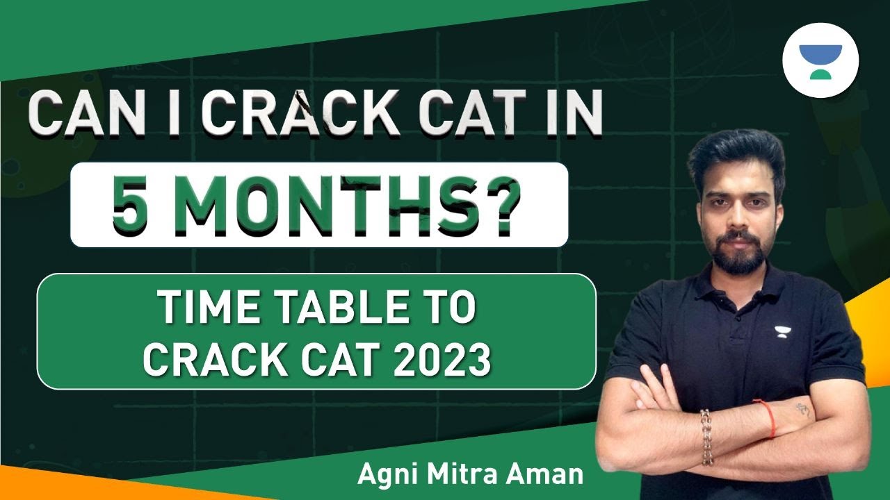 Can I Crack CAT in 5 Months? | Time Table to Crack CAT 2023 #cat2023 # ...