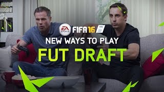 FIFA 16 Ultimate Team - FUT Draft Trailer ft. Gary Neville & Jamie Carragher