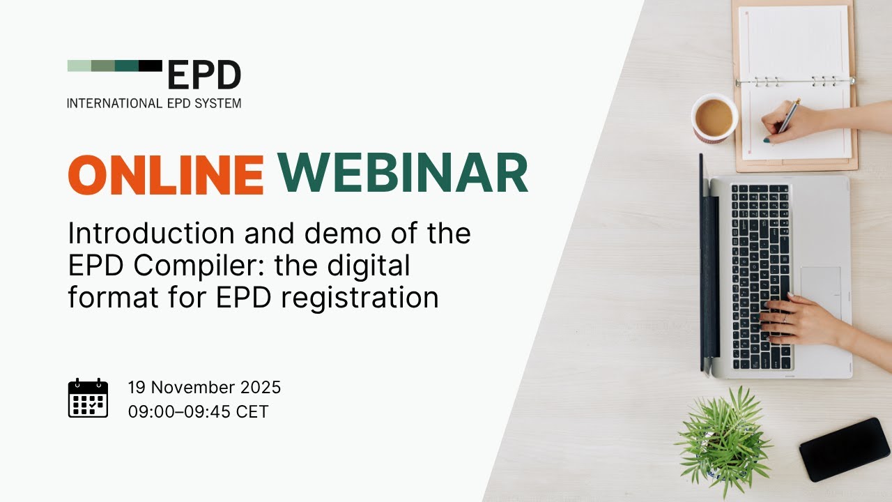 Epd Format Webinar | Introduction and Demo of the EPD Compiler: the digital format ...