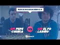 Pepe Cuenca vs El Fo / Match Dicharachero 2.0 LA REVANCHA