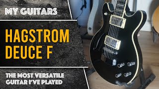 Hagstrom Deuce F. The most versatile guitar I&#39;ve ever played