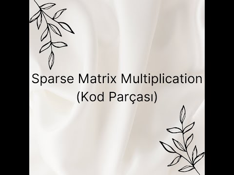 İki Sparse Matris