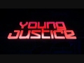 Young Justice Full Theme
