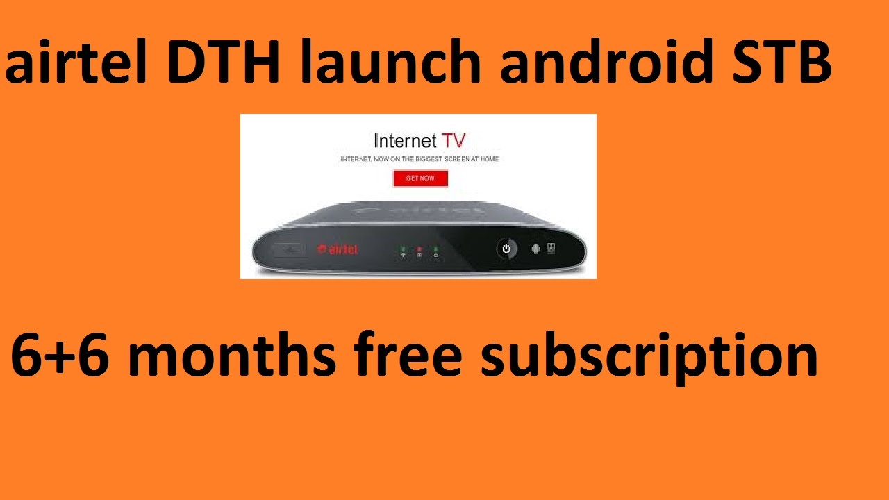 Airtel Dth Launches Android Set Top Box Airtel Internet Tv Reveiw Youtube Airtel Dth Launches Android Set Top Box Airtel Internet Tv Reveiw Youtube