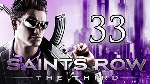 Saints Row 3 the Third Walkthrough - Part 33 Murderbrawl XXXI Let