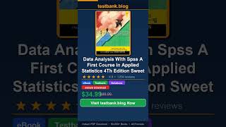 Data Analysis With Spss A First Course In Applied Statistics 4Th Edition Sweet - Testbank & Solution