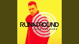 Video thumbnail of "RUNAGROUND - Chase You Down (Radio Edit)"