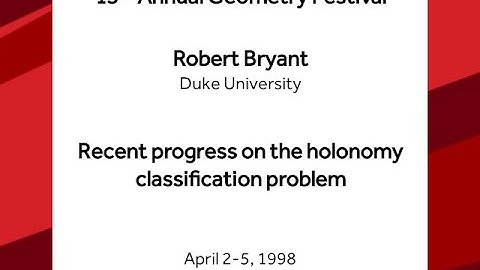 Recent progress on the holonomy classification problem - Robert Bryant