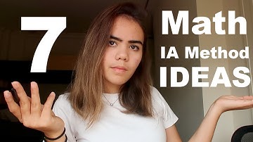 7 IB Math IA Method Ideas!!!