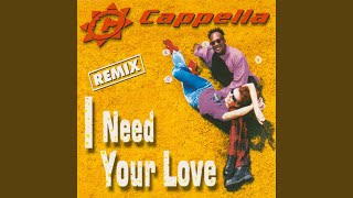 I Need Your Love - Remix (Mediterranean Mix)