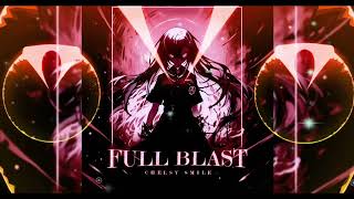 Full Blast Slowed Reverb