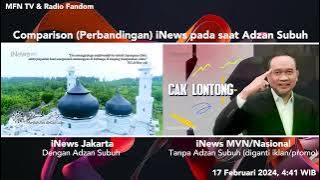 Download lagu Comparison iNews pada saat Adzan Subuh | 17 Feb 2024, 4:41 WIB