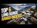 Top 6 Best Long Range Rangefinder 2025! 🔥
