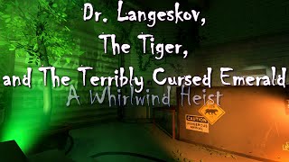 [Dr. Langeskov: A Whirlwind Heist] Achievement: Just Starting Out