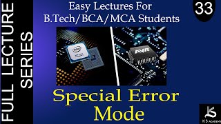 Special Error Mode | Microprocessor And Microcontroller | BTech | Lect 33