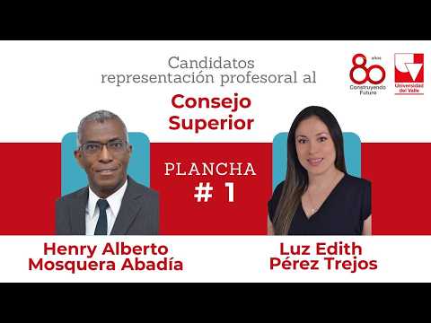 Candidatos a la representación profesoral al Consejo Superior: Plancha #1🗳️
