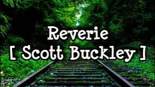 Reverie - Scott Buckley [ 2 Hour ]🎵