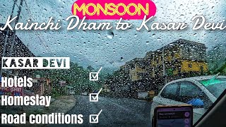 Kainchi Dham to Kasar Devi | Hosteller | Traveller Hive | Star's & Pine | Monsoon |  Cafe |