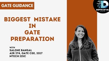 Biggest Mistake in your GATE Preparation | Saloni Bansal | IISc MTech, 2019