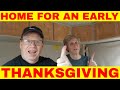 Home For An Early Thanksgiving - It's A Highway Vlog  # 42
