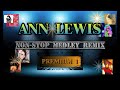 ANN LEWIS ・ PREMIUM 1  NON-STOP MEDLEY REMIX